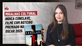 Migalhas Cultural indica Conclave, filme com roteiro premiado no Oscar 2025