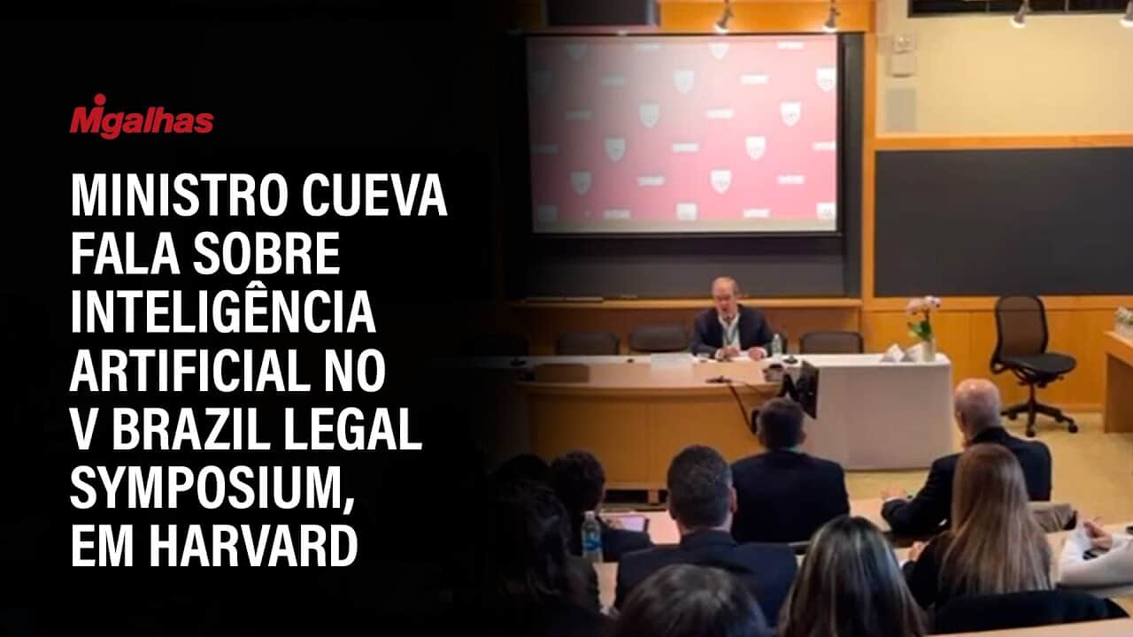Ministro Cueva fala sobre inteligência artificial no V Brazil Legal Symposium, em Harvard