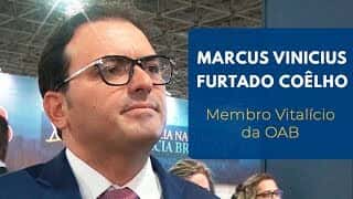 Marcus Vinicius Furtado Coêlho | Membro Vitalício da OAB