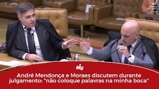 André Mendonça e Moraes discutem durante julgamento: "não coloque palavras na minha boca"