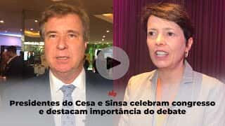 Presidentes do Cesa e Sinsa celebram congresso e destacam importância do debate