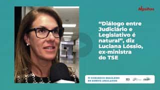 "Diálogo entre Judiciário e Legislativo é natural", diz Luciana Lóssio, ex-ministra do TSE