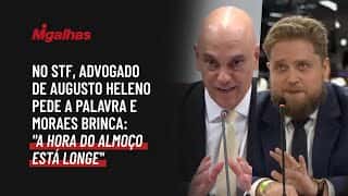 No STF, advogado de Augusto Heleno pede a palavra e Moraes brinca: "A hora do almoço está longe"