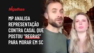 MP analisa representação contra casal que postou "regras" para morar em SC MP analisa representação contra casal que postou "regras" para morar em SC