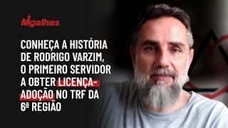 Conheça a história de Rodrigo Varzim, o primeiro servidor a obter licença-adoção no TRF da 6ª região