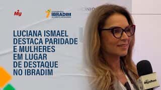 Luciana Ismael destaca paridade e mulheres em lugar de destaque no Ibradim