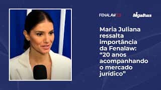 Maria Juliana ressalta importância da Fenalaw: "20 anos acompanhando o mercado jurídico"