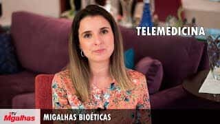 Migalhas Bioéticas - Telemedicina