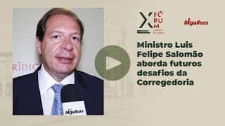 Ministro Luis Felipe Salomão aborda futuros desafios da Corregedoria