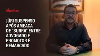 Júri suspenso após ameaça de "surra" entre advogado e promotor é remarcado; defesa do réu nega crime