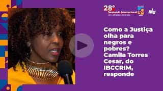 Como a Justiça olha para negros e pobres? Camila Torres Cesar, do IBCCRIM, responde