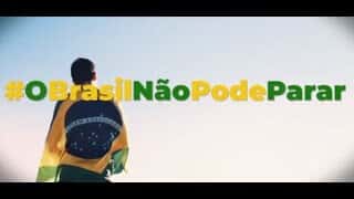 Governo lança campanha "O Brasil não pode parar"