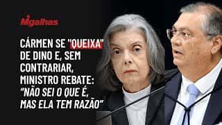 Cármen se "queixa" de Dino e, sem contrariar, ministro rebate: "não sei o que é, mas ela tem razão"