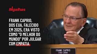 Frank Caprio, dos EUA, falecido em 2025, era visto como "o melhor do mundo" por julgar com empatia