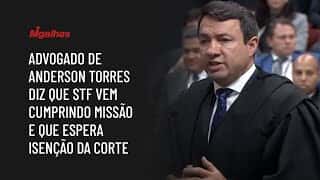 Advogado de Anderson Torres diz que STF vem cumprindo missão e que espera isenção da Corte