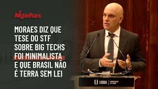 Moraes diz que tese do STF sobre big techs foi minimalista e que Brasil não é terra sem lei Moraes diz que tese do STF sobre big techs foi minimalista e que Brasil não é terra sem lei