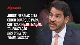 Jorge Messias cita Chico Buarque para criticar pejotização: "cupinização dos direitos trabalhistas"