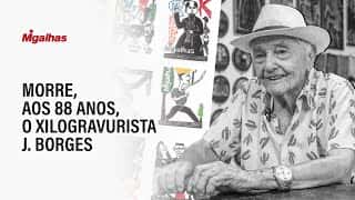 Morre, aos 88 anos, o xilogravurista J. Borges