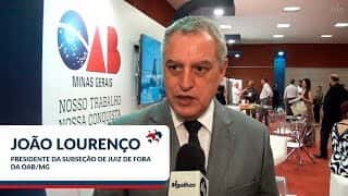 João Lourenço | Presidente da Subseção de Juiz de Fora/MG