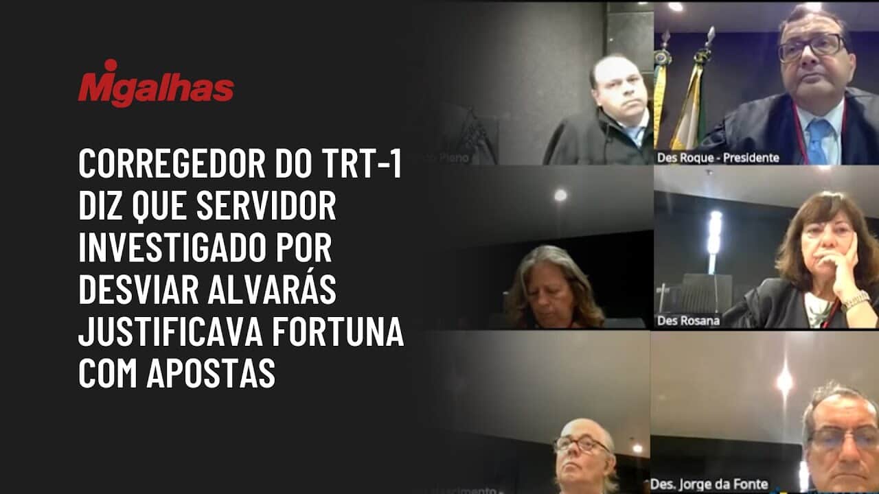 Corregedor do TRT-1 diz que servidor investigado por desviar alvarás justificava fortuna com apostas