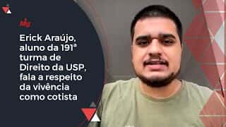 Erick Araújo, aluno da 1ª turma cotista de Direito da USP,  fala a respeito da vivência como cotista