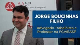 Jorge Boucinhas Filho | Reforma trabalhista