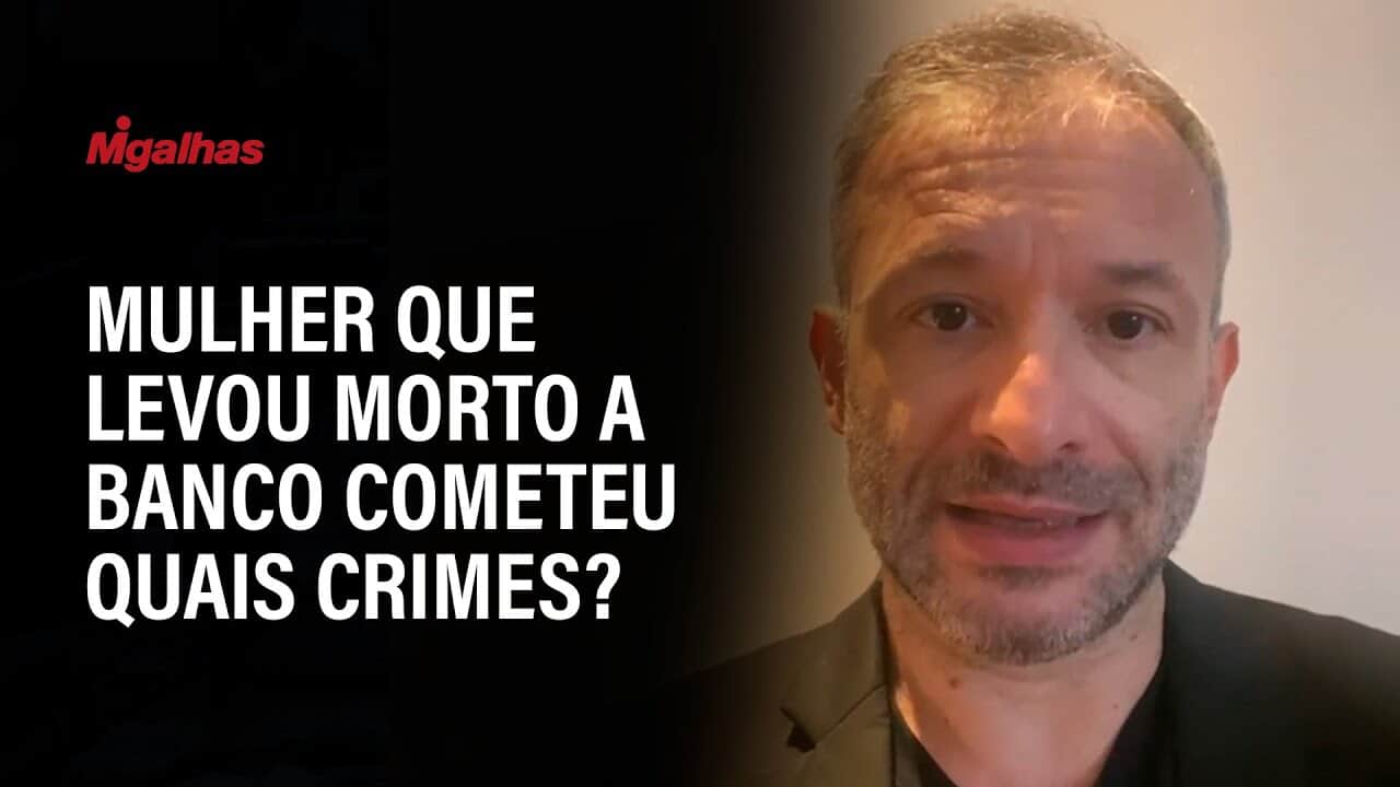 Mulher que levou morto ao banco pode responder por quais crimes? Alexandre Morais da Rosa explica