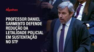 Professor Daniel Sarmento defende redução da letalidade policial em sustentação no STF