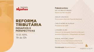 Reforma tributária - Desafios e perspectivas