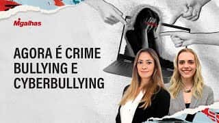 Agora é crime: Advogadas explicam lei do bullying e do cyberbullying