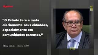 Para Gilmar, RJ deve indenizar família de morto em operação policial