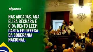 Nas Arcadas, Ana Elisa Bechara e Cida Bento leem Carta em Defesa da Soberania Nacional Nas Arcadas, Ana Elisa Bechara e Cida Bento leem Carta em Defesa da Soberania Nacional