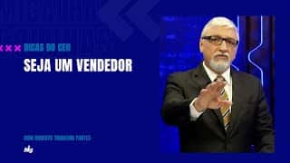 Seja um vendedor - Dicas do CEO