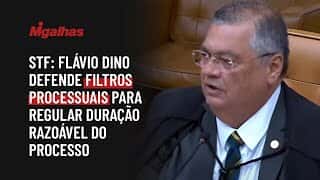 STF: Ministro Flávio Dino defende filtros processuais para regular duração razoável do processo