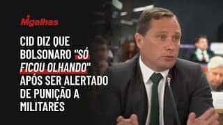 No STF, Mauro Cid diz que Bolsonaro "só ficou olhando" após ser alertado de punição a militares No STF, Mauro Cid diz que Bolsonaro "só ficou olhando" após ser alertado de punição a militares
