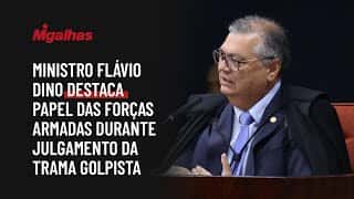 Ministro Flávio Dino destaca papel das Forças Armadas durante julgamento da trama golpista