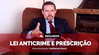 Lei anticrime e prescrição - Desembargador Guilherme Nucci