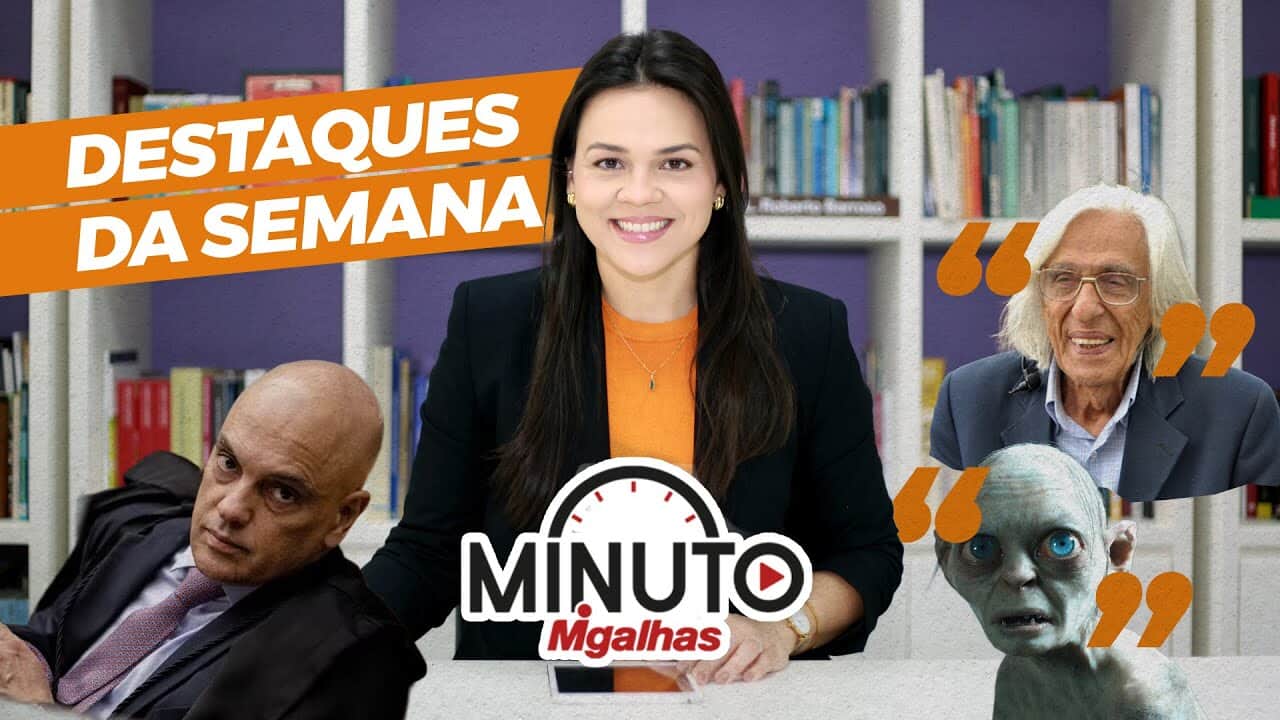 Minuto Migalhas tem indicado ao STF, mãe presa e citações literárias em sustentação oral