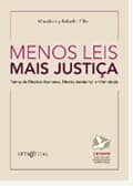 Resultado do sorteio da obra "Menos Leis Mais Justiça – Temas de Direitos Humanos, Direito Ambiental e Vitimologia"