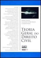 Lançamento de obras: "Temas Relevantes do Direito Civil Contemporâneo" e "Teoria Geral do Direito Civil"