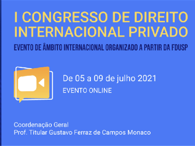 Abertas inscrições para o I Congresso de Direito Internacional Privado Abertas inscrições para o I Congresso de Direito Internacional Privado