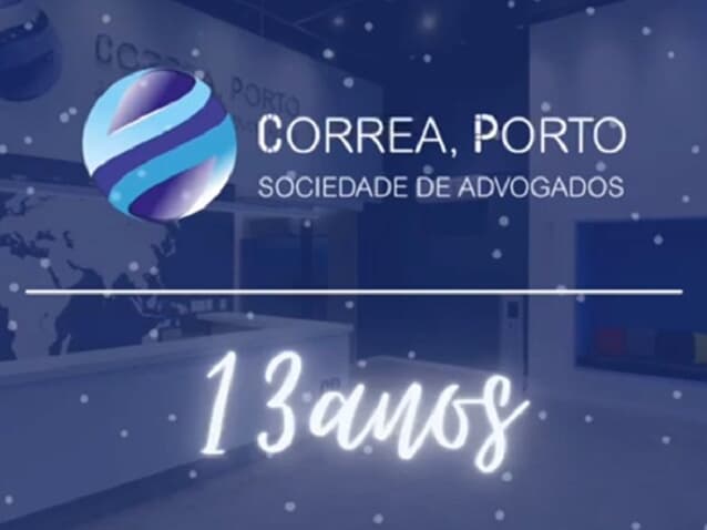 Correa, Porto | Sociedade de Advogados completa  hoje 13 anos