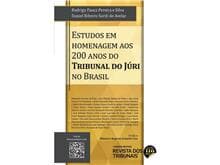 "Estudos em Homenagem aos 200 anos do Tribunal do Júri no Brasil"