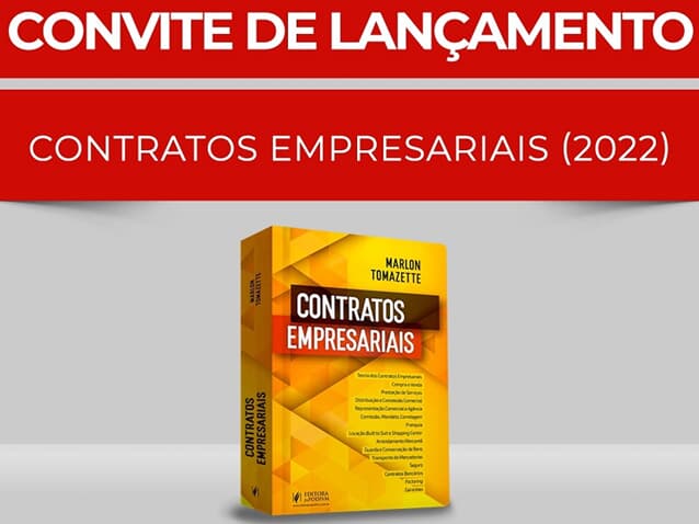Marlon Tomazette lança o livro "Contratos Empresariais"