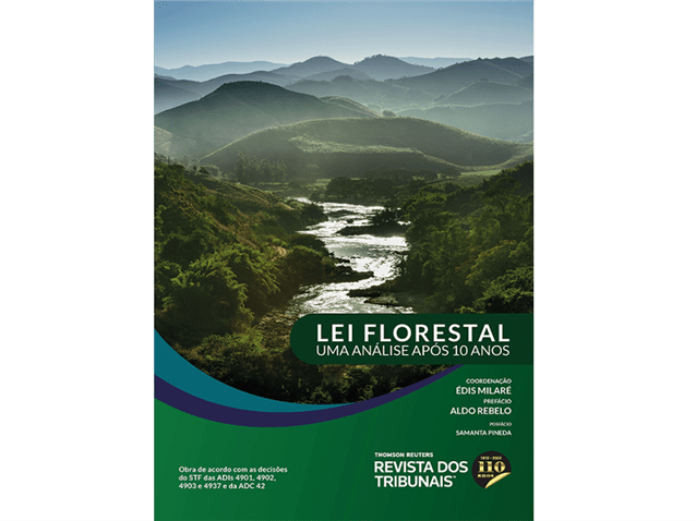 Édis Milaré coordena a obra coletiva "Lei Florestal: uma análise após 10 anos" (Imagem: Editora RT)