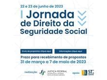I Jornada de Direito da Seguridade Social recebe enunciados até 7/5
