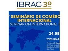IBRAC discute impactos nos temas ambientais no comércio internacional