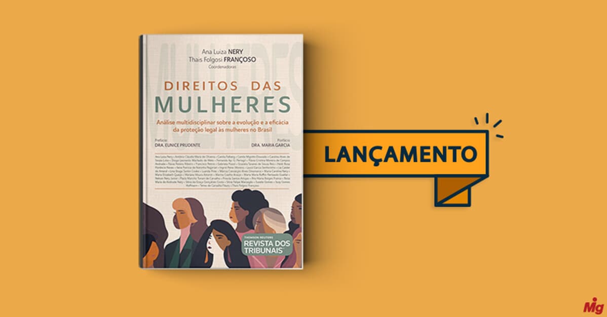 Lançada A Obra Direitos Das Mulheres Migalhas 0087