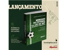 Editora Migalhas lança "Mercado do Futebol e a Lei da SAF"