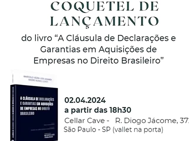 Lançamento do livro "A Cláusula de Declarações e Garantias em Aquisições de Empresas no Direito Brasileiro" (Imagem: Divulgação)